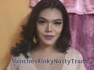 10inchesKinkyNastyTrans