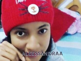 ALEESSANDRAA