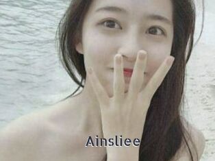 Ainsliee