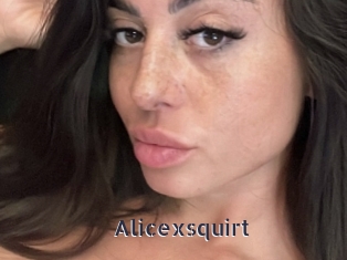 Alicexsquirt