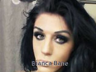 Bianca_Bane