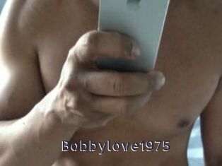 Bobbylove1975