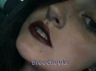 BreeCheeks