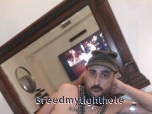 Breedmytighthole