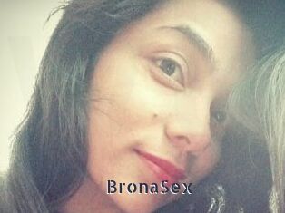 BronaSex