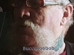 Buccuroobob