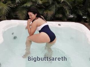 Bigbuttsareth