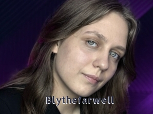 Blythefarwell