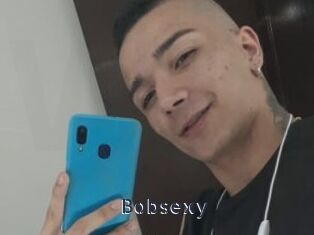 Bobsexy