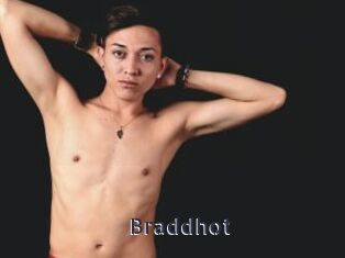 Braddhot