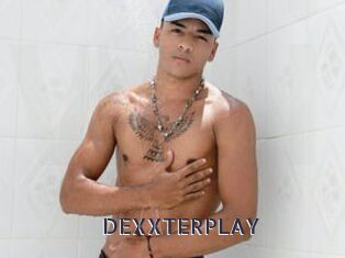 DEXXTERPLAY