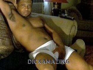 DICKAMAZING