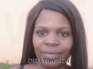 DIRTYBASH24