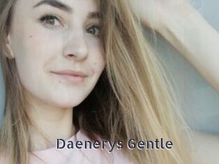 Daenerys_Gentle