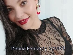 Danna_Fantasty_SQUIRT