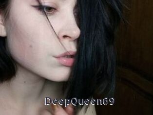 DeepQueen69