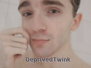 DeprivedTwink