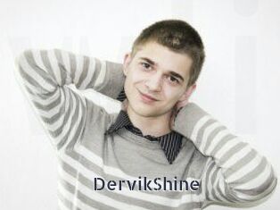 DervikShine