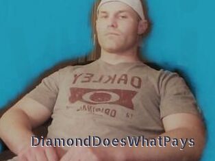 DiamondDoesWhatPays