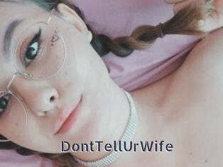 DontTellUrWife