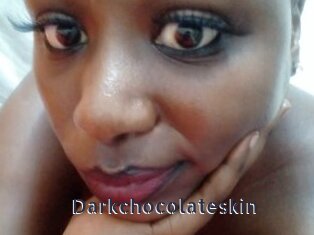 Darkchocolateskin