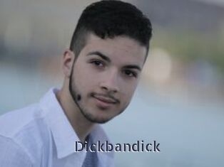 Dickbandick