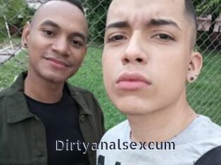 Dirtyanalsexcum