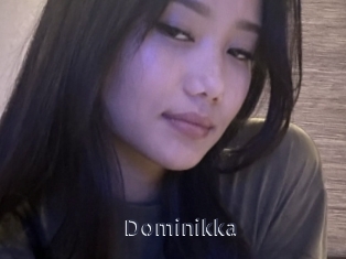 Dominikka