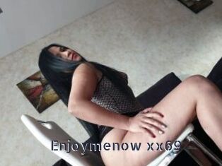 Enjoymenow_xx69