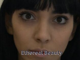 Ethereal_Beauty