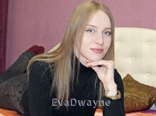 EvaDwayne