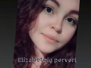 Elizabet_big_pervert