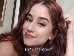 Estertusher