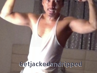 Getjackedandripped