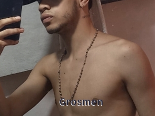 Grosmen