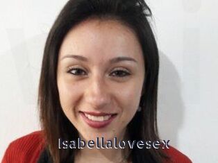 Isabellalovesex