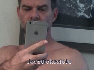 JayStrokesIt4u