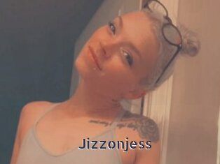 Jizzonjess