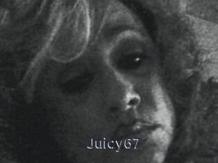 Juicy67