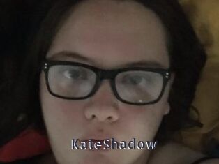 KateShadow