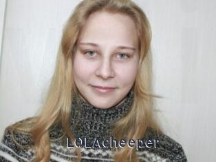 LOLAcheeper