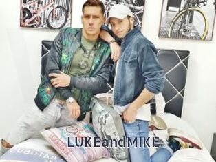 LUKEandMIKE