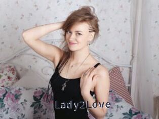Lady2Love