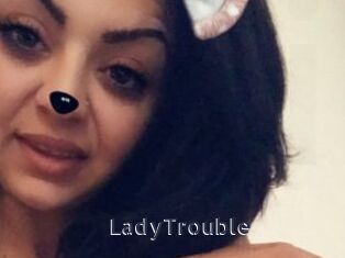 LadyTrouble