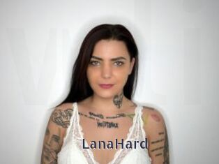 LanaHard