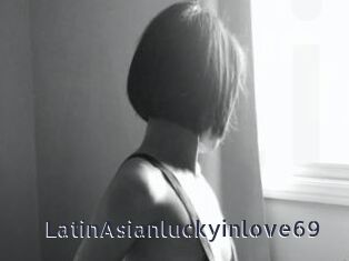 LatinAsianluckyinlove69