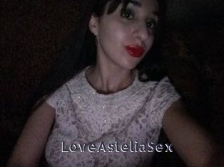 LoveAsteliaSex