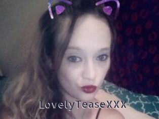 LovelyTeaseXXX