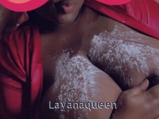 Layanaqueen