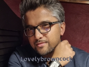 Lovelybrowncock